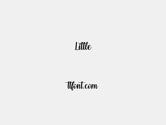 Little 在线预览-免费下载 - 天天字体