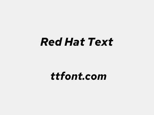 Red Hat Text 在线预览-免费下载 - 天天字体